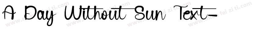 A Day Without Sun Text字体转换